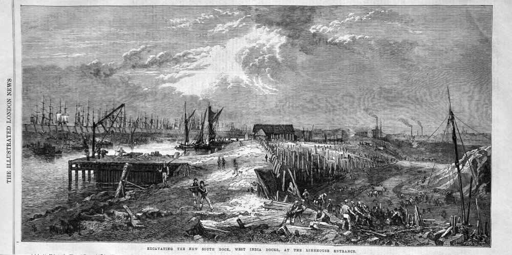 Excavating the New South Dock, West India Docks, at the Limehouse Entrance.   1867.