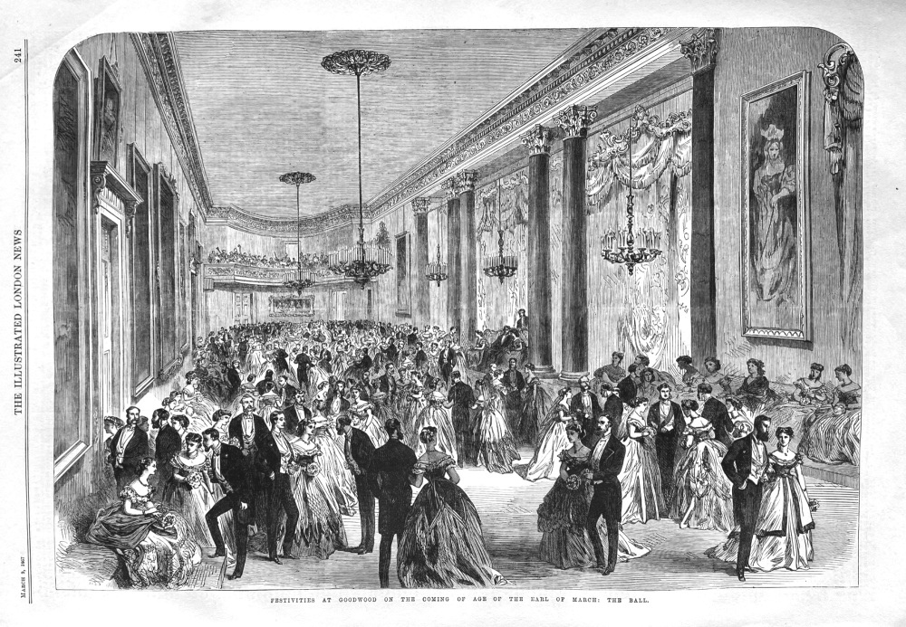 Festivities at Goodwood on the coming of age of the Earl of March :  The Ball.  1867.