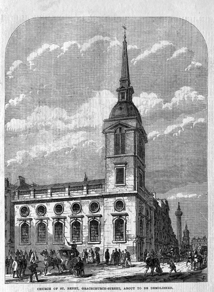 Church of St, Benet, Gracechurch Street, about to be Demolished.  1867.