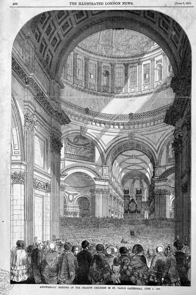 Anniversary Meeting of the Charity Children in St. Paul's Cathedral, June 6th, 1850.