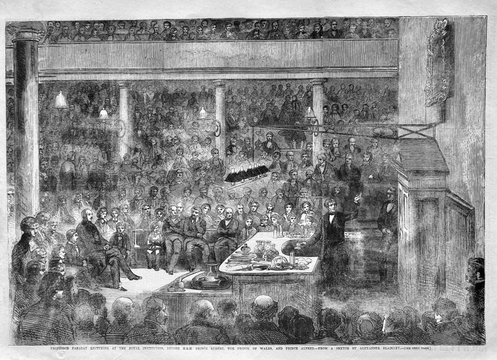 Professor Faraday Lecturing at the Royal Institution, before H.R.H. Prince Albert, the Prince of Wales, and Prince Alfred.  1856.