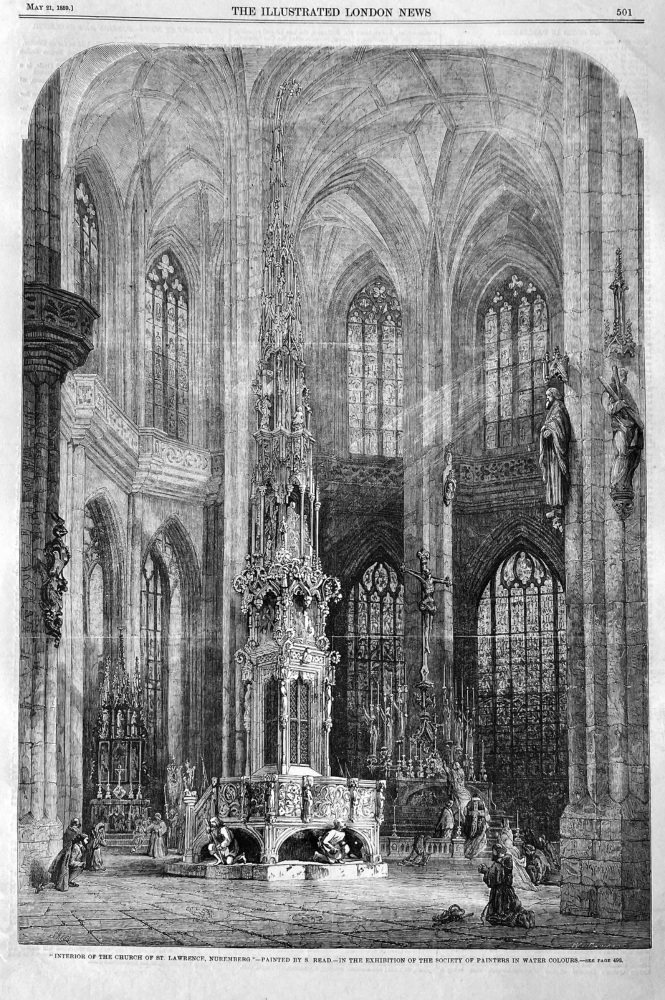 "Interior of the Church of St. Lawrence, Nuremberg."- Painted by S.Read.- In the Exhibition of the Society of Painters in Water Colours. 1859.