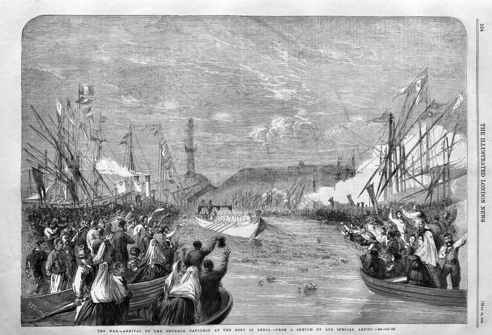 The War.- Arrival of the Emperor Napoleon at the Port of Genoa.  1859.