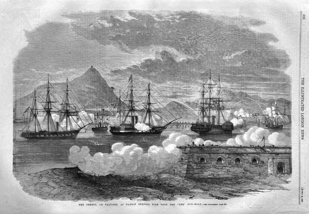 The Rebels, or Taipings, at Nankin Opening Fire upon the "Lee"  Gun-Boat.  1859.