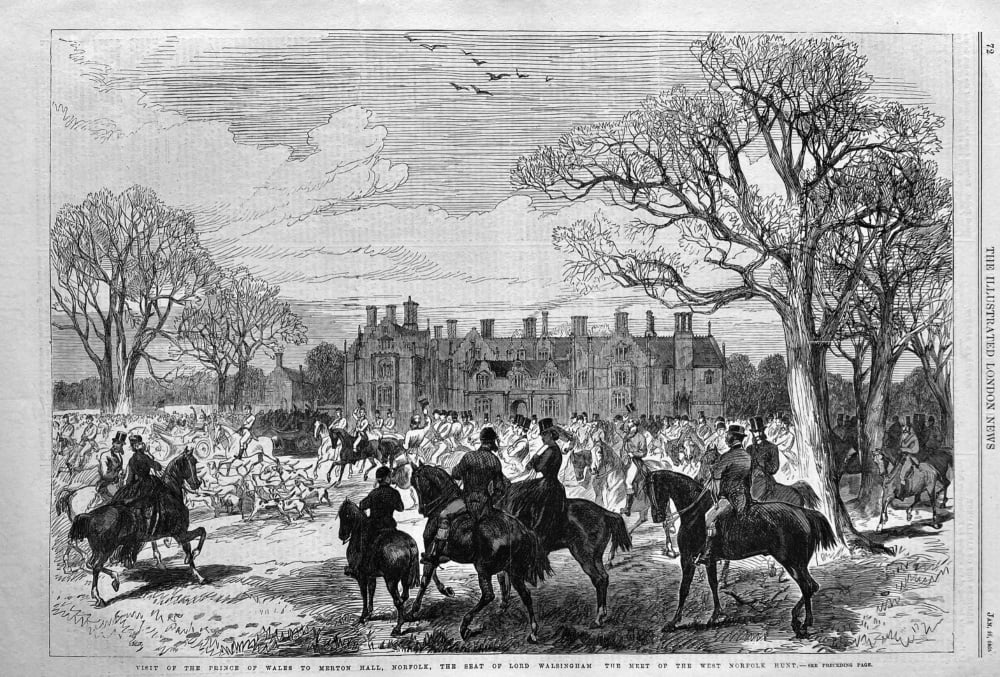 Visit of the Prince of Wales to Merton Hall, Norfolk, the Seat of Lord Walsingham, the Meet of the West Norfolk Hunt.  1865.