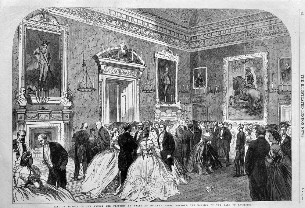 Ball in Honour of the Prince and Princess of Wales at Holkham House, Norfolk,  the Mansion of the Earl of Leicester.  1865.
