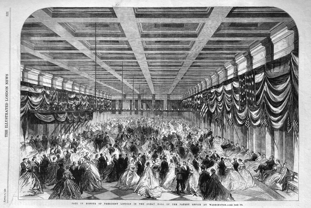 Ball in Honour of President Lincoln in the Great Hall of the Patent Office at Washington.  1865.