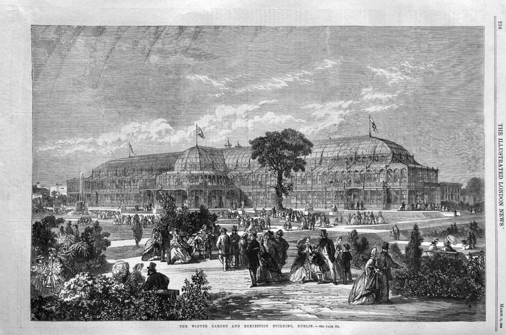 The Winter Garden and Exhibition Building, Dublin.  1865.