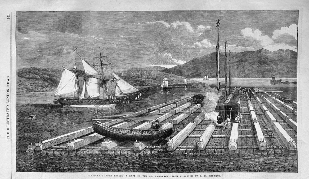Canadian Lumber Trade :  A Raft on the St. Lawrence.  1863.