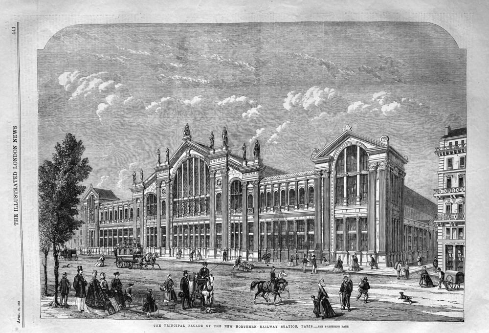 The Principal Facade of the New Northern Railway Station, Paris.  1863.