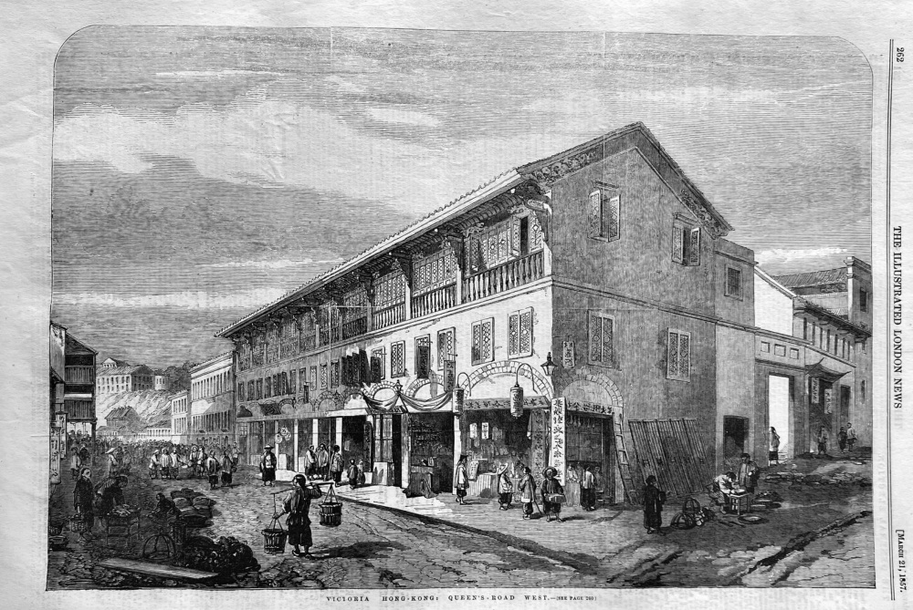 Victoria,  Hong-Kong :  Queen's - Road  West.  1857.