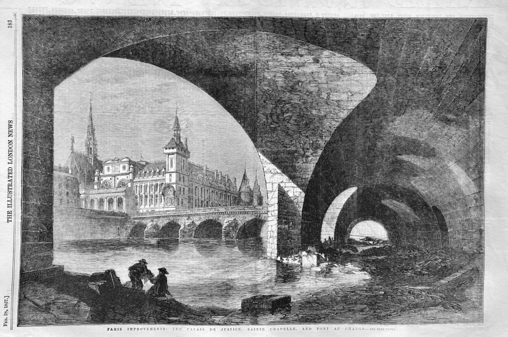 Paris improvements :  The Palais De Justice,  Sainte Chapelle, and Pont Au Change.  1857.