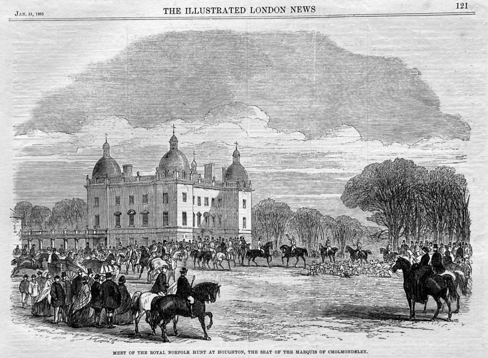 Meet of the Royal Norfolk Hunt at Houghton, the Seat of the Marquis of Cholmondeley.  1863.