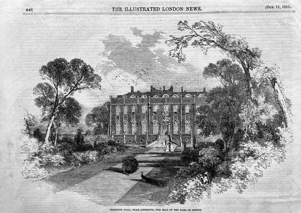 Croxteth Hall, near Liverpool, the Seat of the Earl of Sefton.  1851.