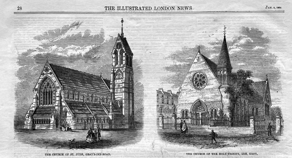 The Church of St. Jude, Gray's-Inn-Road.  &  The Church of the Holy Trinity, Lee, Kent.  1864.