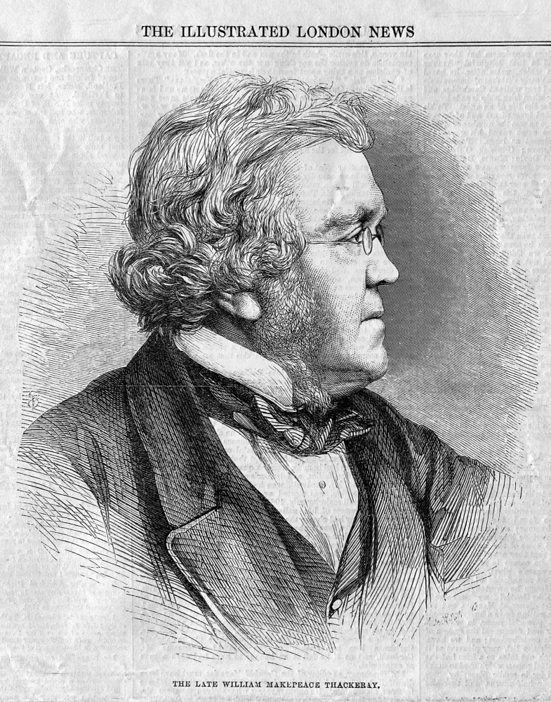 The Late William Makepeace Thackeray.  1864.