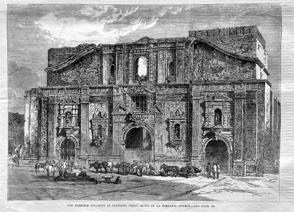 The Terrible Calamity in Santiago, Chili :  Ruins of La Campania Church.  1864.