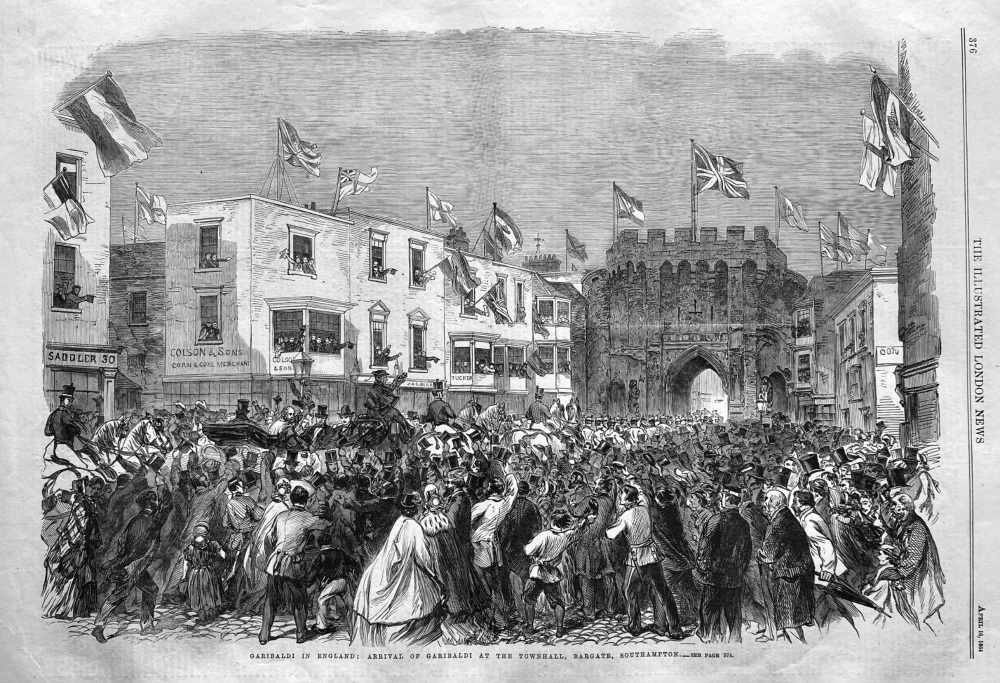 Garibaldi in England : Arrival of Garibaldi at the Townhall, Bargate,  Southampton.  1864.