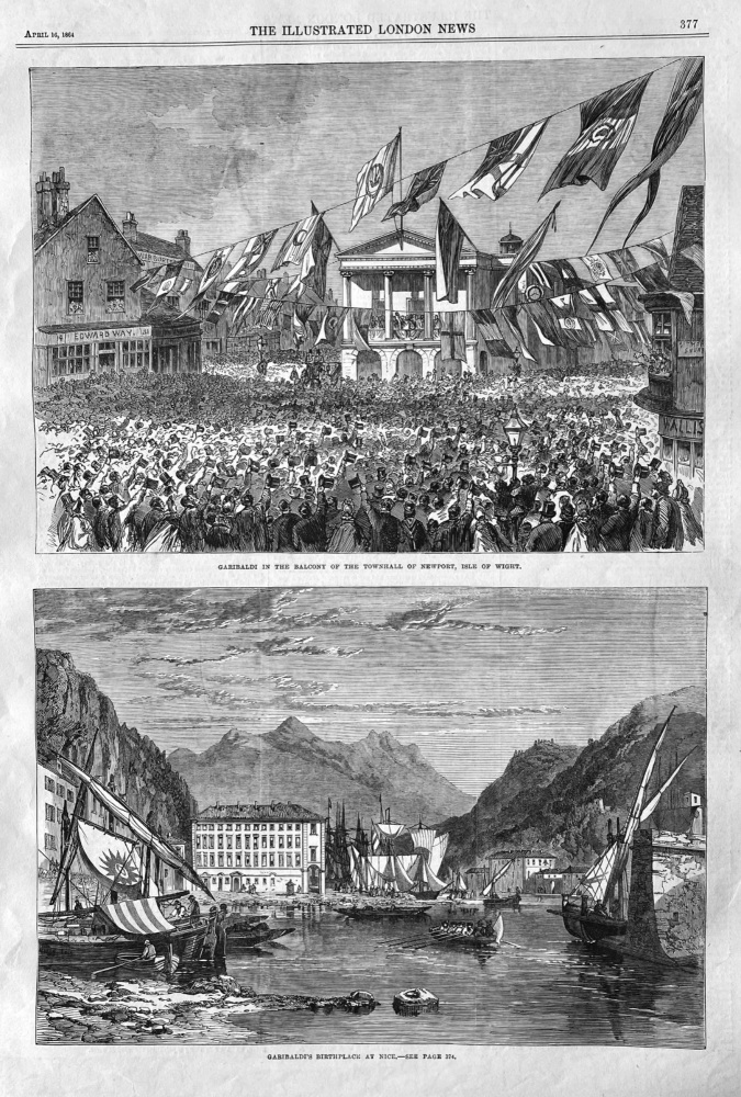 Garibaldi in the Balcony of the Townhall of Newport, Isle of Wight.  &  Garibaldi's Birthplace at Nice. 1864.