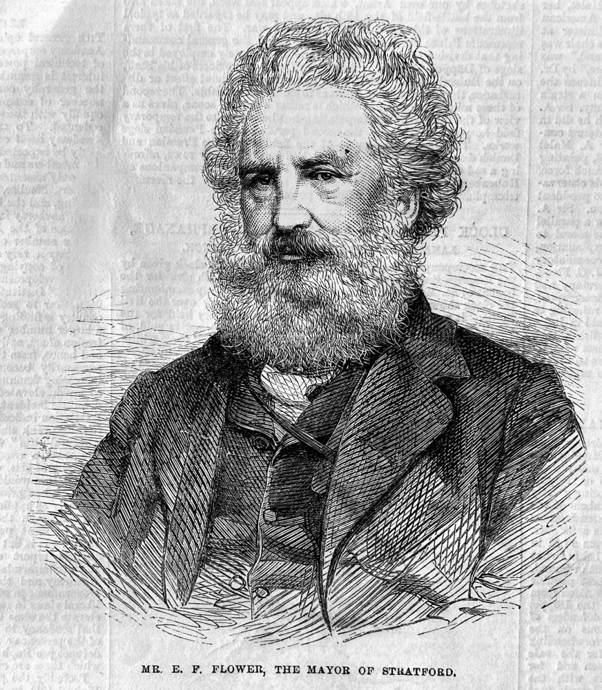 Mr. E. F. Flower, the Mayor of Stratford.  1864.