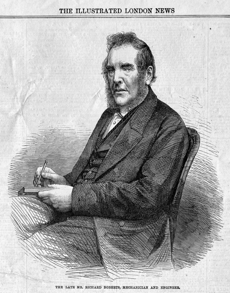 The Late Mr. Richard Roberts, Mechanician and Engineer.  1864.