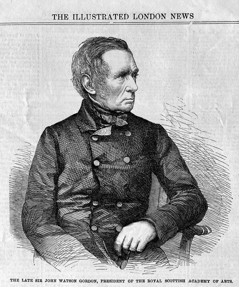 The Late Sir John Watson Gordon, President of the Royal Scottish Academy of Arts.  1864.