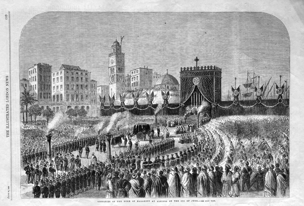 Obsequies of the Duke of Malakoff at Algiers on the 4th of June 1864.