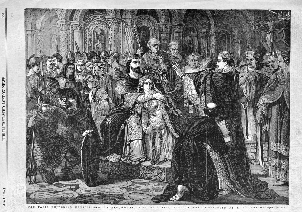 The Paris Universal Exhibition.-  "The Excommunication of Philip, King of France."- Painted by L. W. Desanges.  1855.