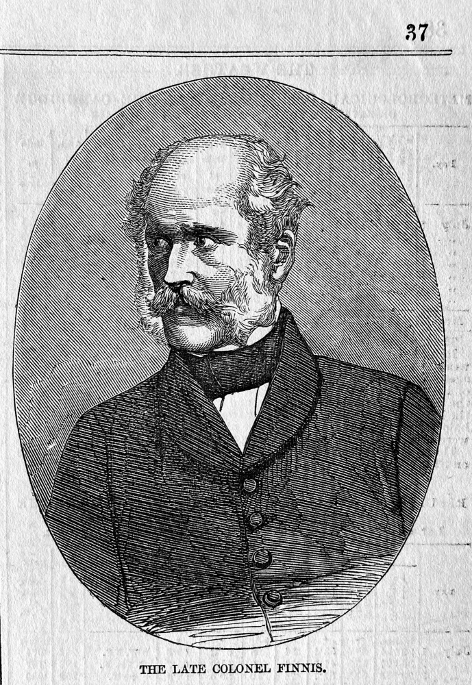 The Late Colonel Finnis. (John).  1857.