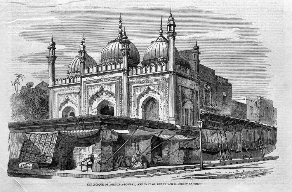 The Mosque of Roshun-A-Dowlah, and part of the Principal Street of Delhi.  1857.