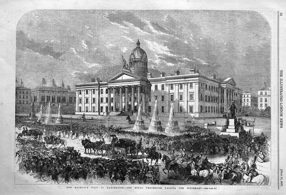 Her Majesty's Visit to Manchester.-  The Royal Procession Passing the Infirmary.  1857.