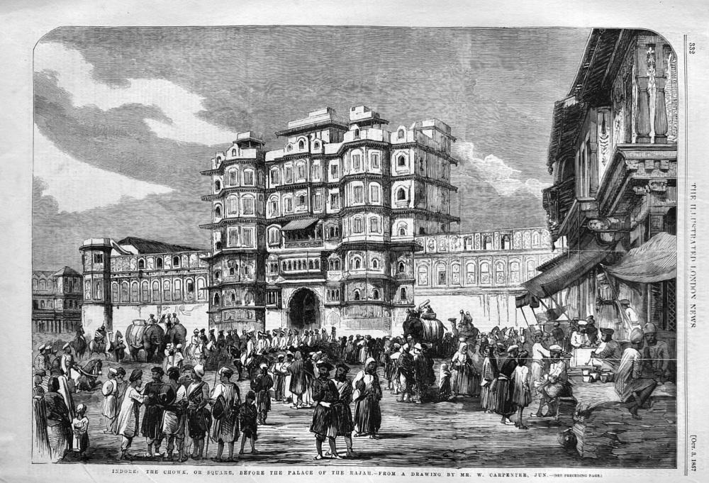 Indore, or Chowk, or Square,  before the Palace of the Rajah.- from a Drawing by Mr, W. Carpenter, jun. 1857.