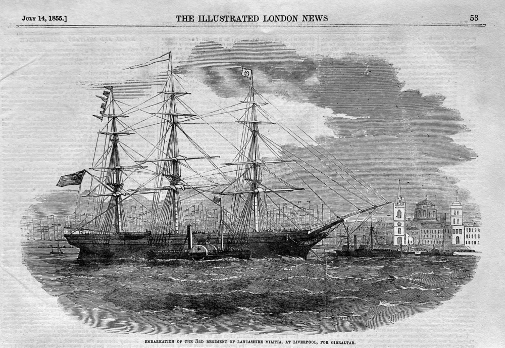 Embarkation of the 3rd Regiment of Lancashire Militia, at Liverpool, for Gibraltar. 1855.