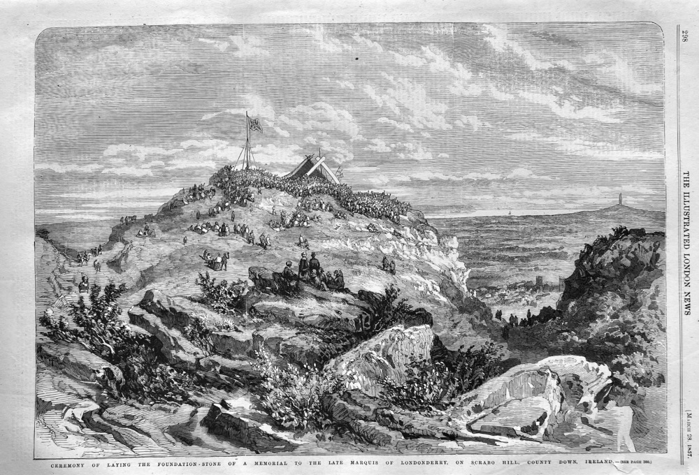 Ceremony of Laying the Foundation-Stone of a Memorial to the Late Marquis of Londonderry, on Scrabo Hill, County Down, Ireland.  1857.