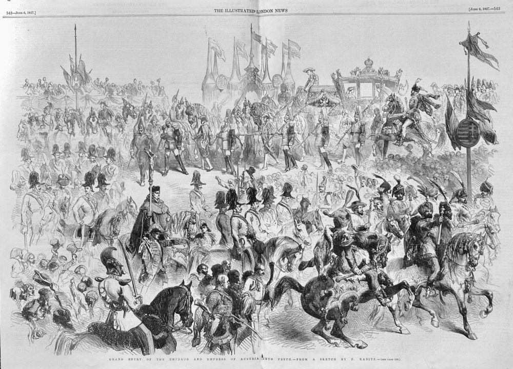 Grand Entry of the Emperor and Empress of Austria into Perth.- From a Sketch by F. Kanitz.  1857.