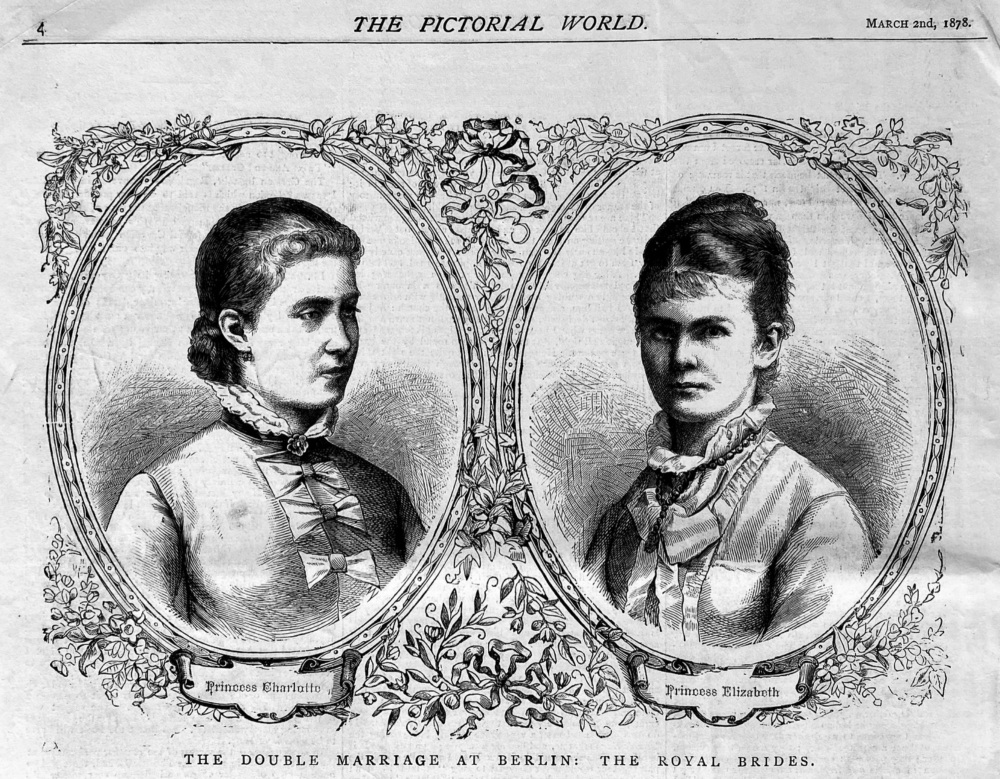 The Double Marriage at Berlin :  The Royal Brides.  1878.