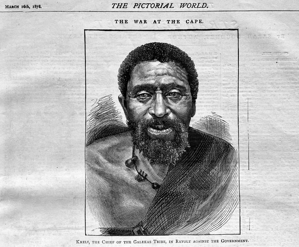 Kreli,  The Chief of the Galekas Tribe,  in Revolt against the Government.  1878.