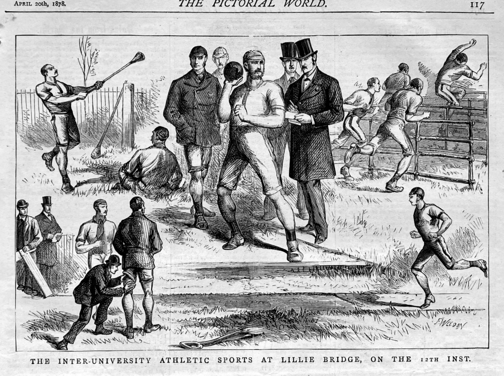 The Inter-University Athletic Sports at Lillie Bridge, on the 12th, Inst.  1878.