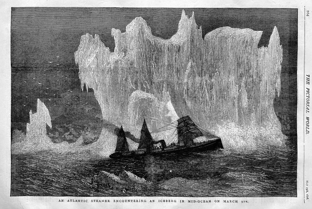 An Atlantic Steamer encountering an Iceberg in Mid-Ocean on March 9th, 1878.