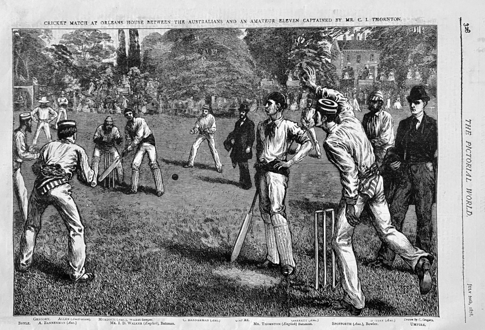 Cricket Match at Orleans House between the Australians and an Amateur Eleven Captained by Mr. C. I. Thornton. 1978.