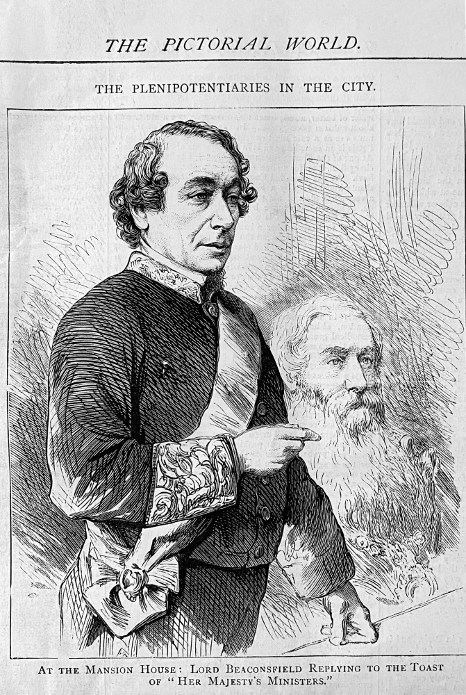 The Plenipotentiaries in the City :  At the Mansion House :  Lord Beaconsfield Replying to the Toast of "Her Majesty's Ministers."  1878.