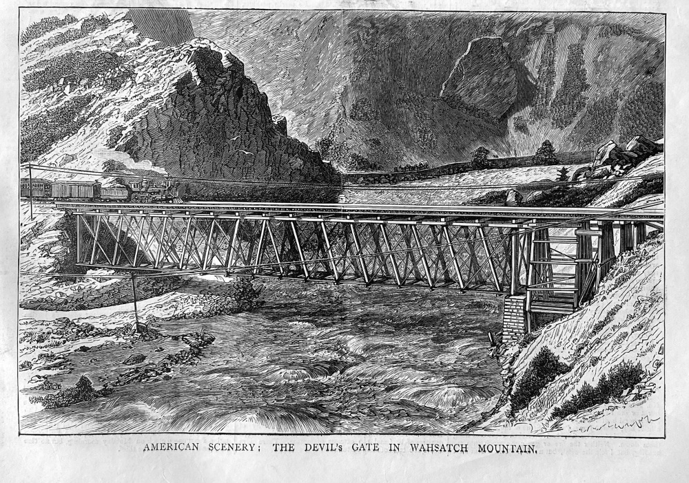 American Scenery :  The Devil's Gate in Wahsatch Mountain.  1878.