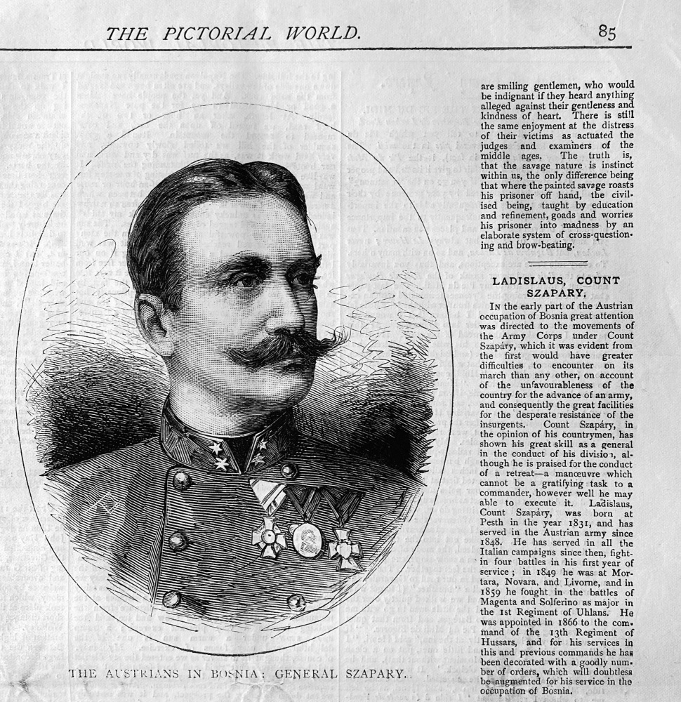 The Austrians in Bosnia :  General Szapary.  1878.