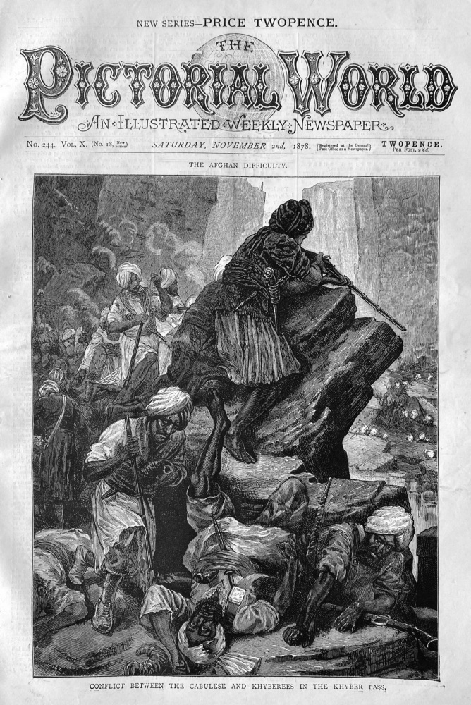 The Afghan Difficulty :  Conflict Between the Cabulese and Khyberees in the Khyber Pass.  1878.