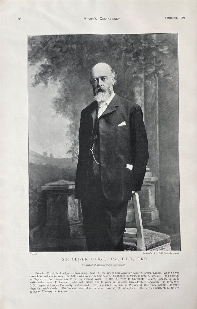 Sir Oliver Lodge, D.Sc., L.L.D., F.R.S. - 1904