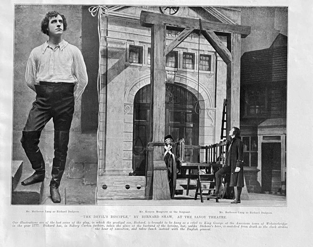 "The Devil's Disciple,"  By Bernard Shaw, at the Savoy Theatre.  1907.