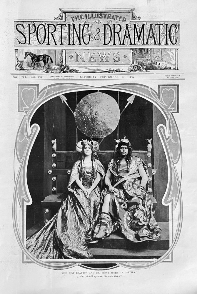 Miss Lily Brayton and Mr. Oscar Asche in "Attila."  1907.