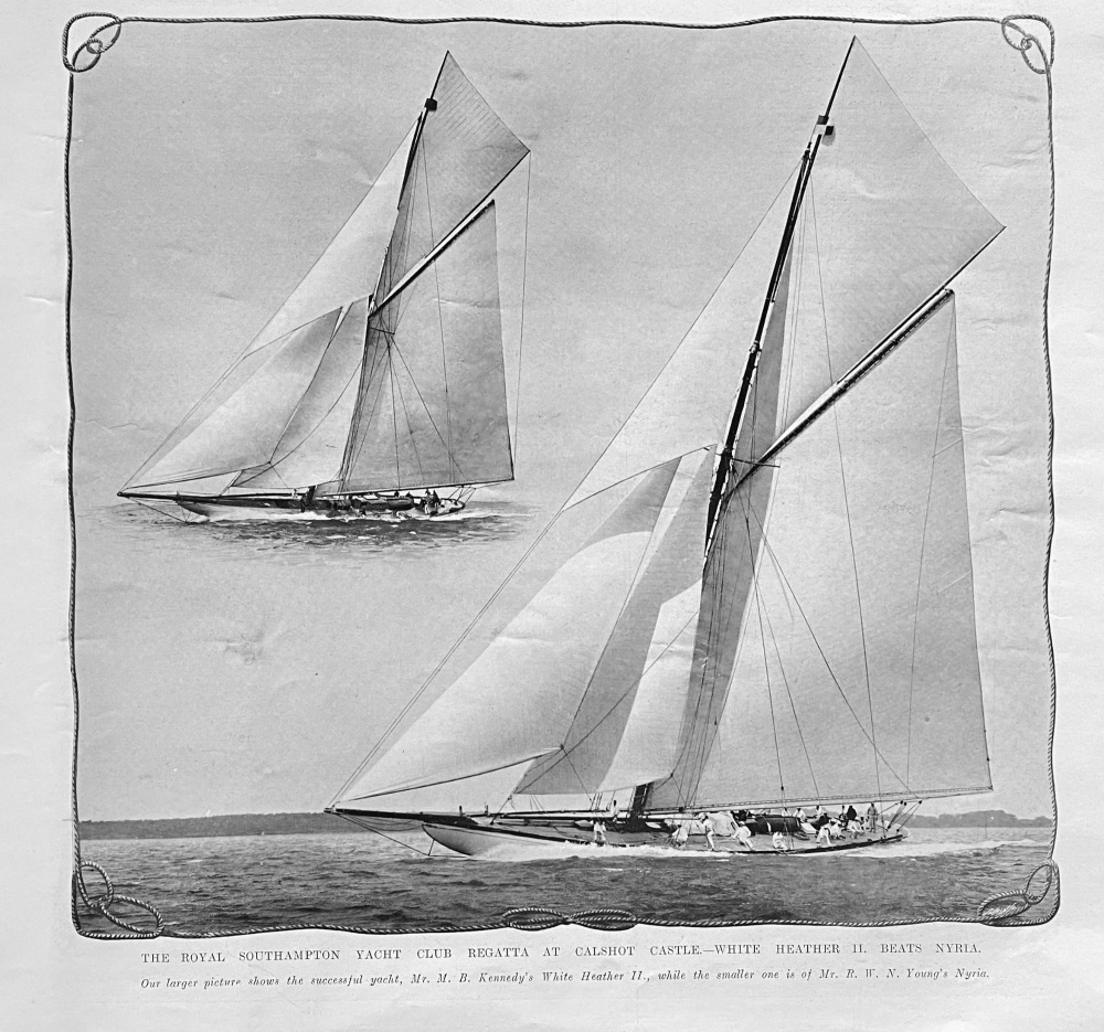 The Royal Southampton Yacht Club at Calshot Castle.- White Heather II.  Beats Nyria.   1907.