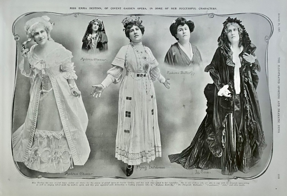 Miss Emma Destinn, of Covent Garden Opera, in some of her Successful Characters.  1907.