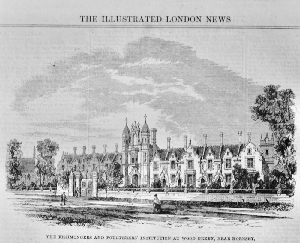 The Fishmongers and Poulterers' Institution at Wood Green - 1862